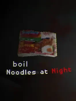 Boil Noodles at Night — Browser build · sexyplankton